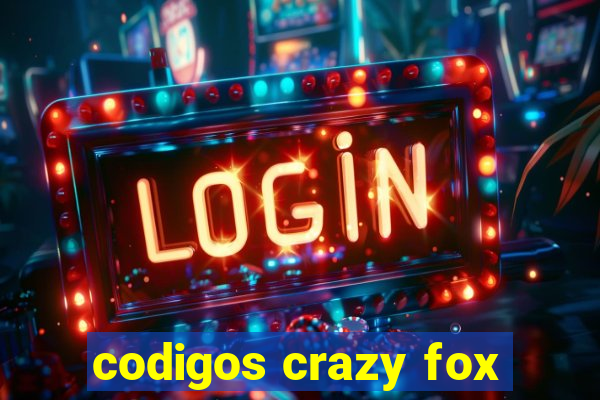 codigos crazy fox